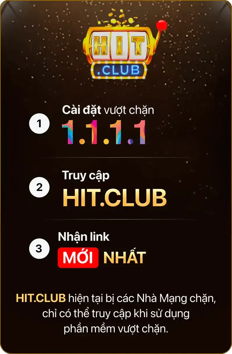 cài đặt 1.1.1.1 truy cập hit.club chính hãng